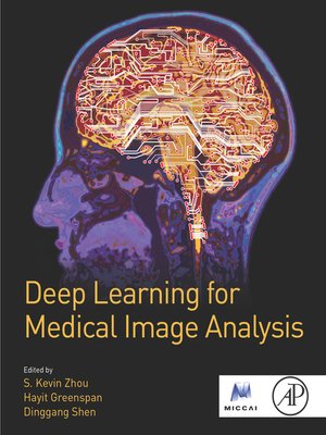 cover image of Deep Learning for Medical Image Analysis